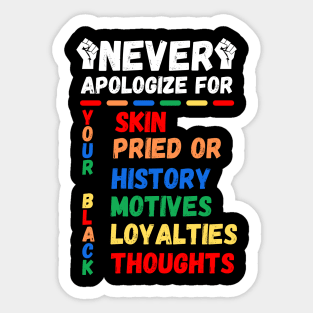 Never Apologizes For Your Blackness of Black History Month Sticker